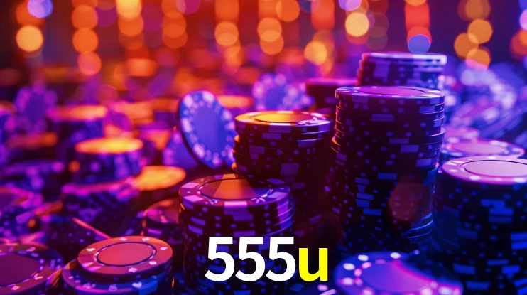 555u,555u bet